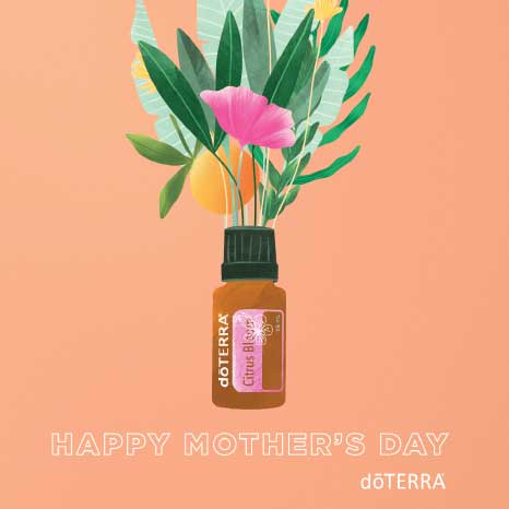 Mother S Day Printable Dōterra Essential Oils Doterra Mothers Day 2022